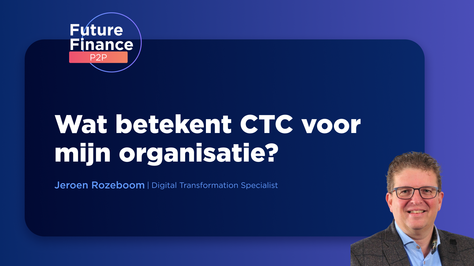 Wat betekent Continuous Transaction Control voor mijn organisatie?